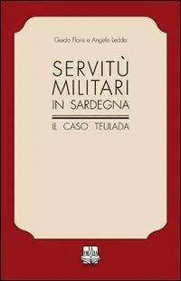 Offerta Lampo Servitù militari in Sardegna. Il caso Teulada