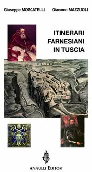 Itinerari farnesiani in Tuscia Acquista Ora