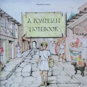 A Pompeian notebook. Ediz. illustrata Reso Gratuito