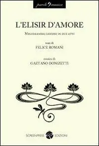 Subito Disponibile L‘elisir d‘amore