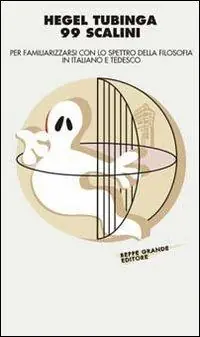 Novantanove scalini. Per familiarizzarsi con lo spettro della filosofia in italiano e tedesco. Ediz. italiana e tedesca Compra Oggi Stesso