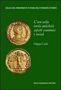 L‘ oro nella tarda antichità aspetti economici e sociali Popolare