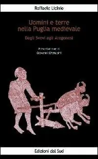 Uomini e terre nella Puglia medievale. Dagli svevi agli aragonesi Pagamento Sicuro