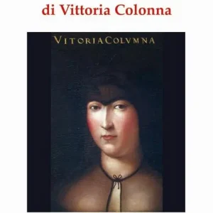 Di Tendenza Vita di Vittoria Colonna