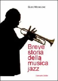 Breve storia della musica jazz Non Perdere