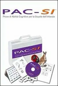 Esclusivo Pac-si. Prove di abilità cognitive per la scuola dell‘infanzia. Con CD-ROM
