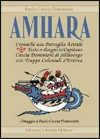 Amhara. Cronache della pattuglia astrale. Con 4 tavole a colori Affare