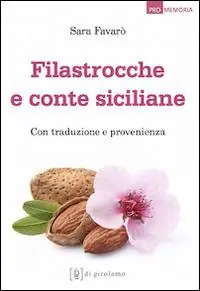 Filastrocche e conte siciliane. Con traduzione e provenienza Sconto