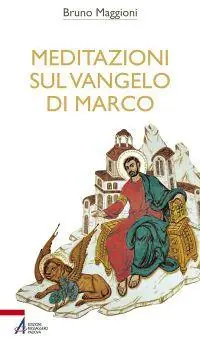 Meditazioni sul Vangelo di Marco Must-Have