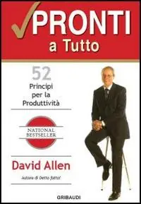 Pronti a tutto. 52 principi per la produttività Direttamente Dal Produttore
