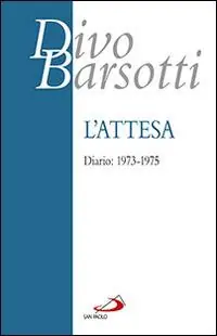 Sconto L‘attesa. Diario 1973-1975