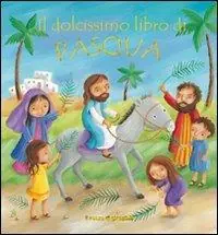 Il dolcissimo libro di Pasqua Acquista Ora