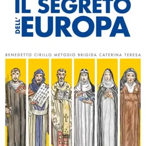 A Buon Prezzo Il segreto dell‘Europa. La storia dei santi patroni
