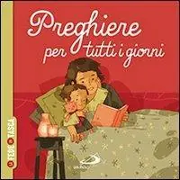 Preghiere per tutti i giorni. La fede in tasca Professionale