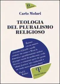 Teologia del pluralismo religioso Promozione Esclusiva