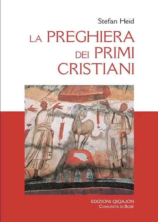 Promozione La preghiera dei primi cristiani