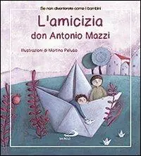Super Prezzo L‘amicizia