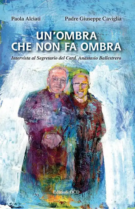Un‘ ombra che non fa ombra. Intervista al segretario del card. Anastasio Ballestrero Pagamento Sicuro