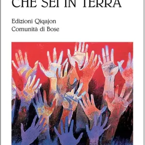 Padre nostro che sei in terra. Per credenti e non credenti Popolare