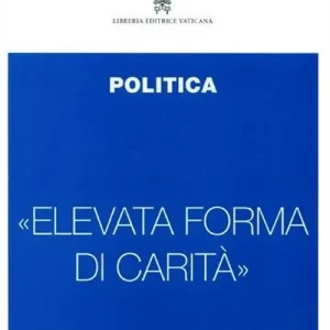 «Elevata forma di carità». Politica Ordina Subito