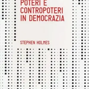 Poteri e contropoteri in democrazia Nuova Collezione