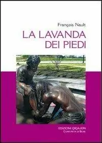 Solo Oggi La lavanda dei piedi. Un «asacramento»