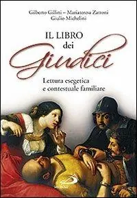 Compra Oggi Stesso Il Libro dei Giudici. Lettura esegetica e contestuale familiare