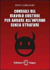 Nuova Collezione Consigli del diavolo custode per andare all‘inferno senza strafare