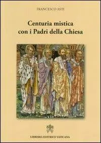 Centuria mistica con i Padri della Chiesa Offerta