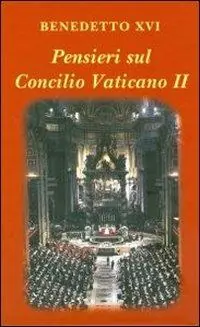 Prezzo Conveniente Pensieri sul Concilio Vaticano II