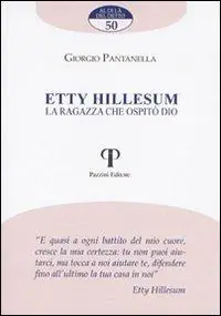 Nuovo Arrivo Etty Hillesum. La ragazza che ospitò Dio