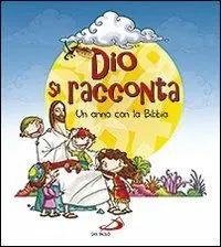 Dio si racconta. Un anno con la Bibbia Prezzo Basso