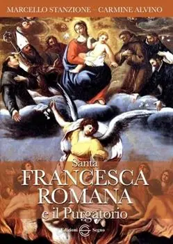 Ultimissimo Modello Santa Francesca Romana e il purgatorio