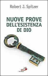 Bestseller Nuove prove dell‘esistenza di Dio. Contributi della fisica e della filosofia contemporanee