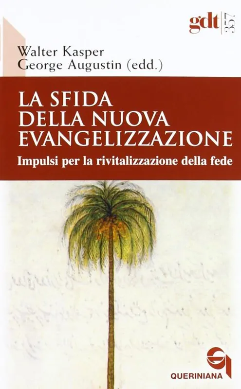 Esclusivo La sfida della nuova evangelizzazione. Impulsi per la rivitalizzazione della fede