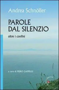 Vendita Finale Parole dal silenzio. Oltre i confini