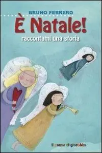 È Natale, raccontami una storia! Novità