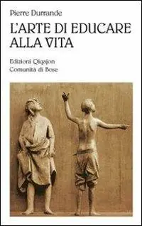 L‘arte di educare alla vita Subito Disponibile