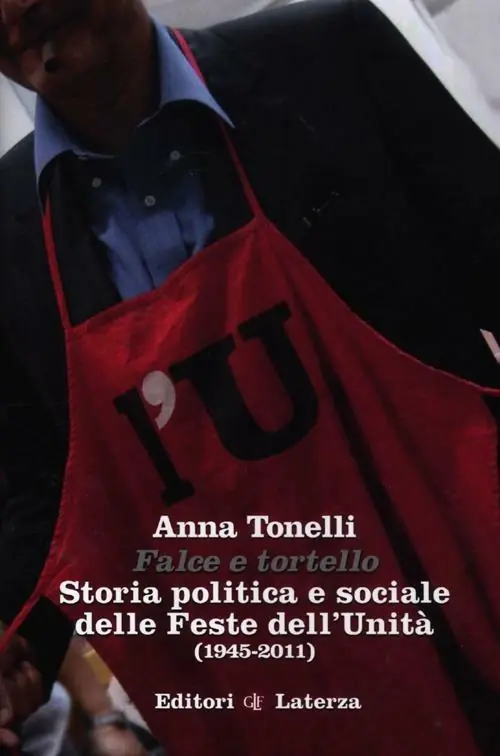 Compra Online Falce e tortello. Storia politica e sociale delle feste dell‘Unità (1945-2011)