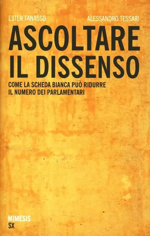 Novità Ascoltare il dissenso. Come la scheda bianca può ridurre il numero dei parlamentari