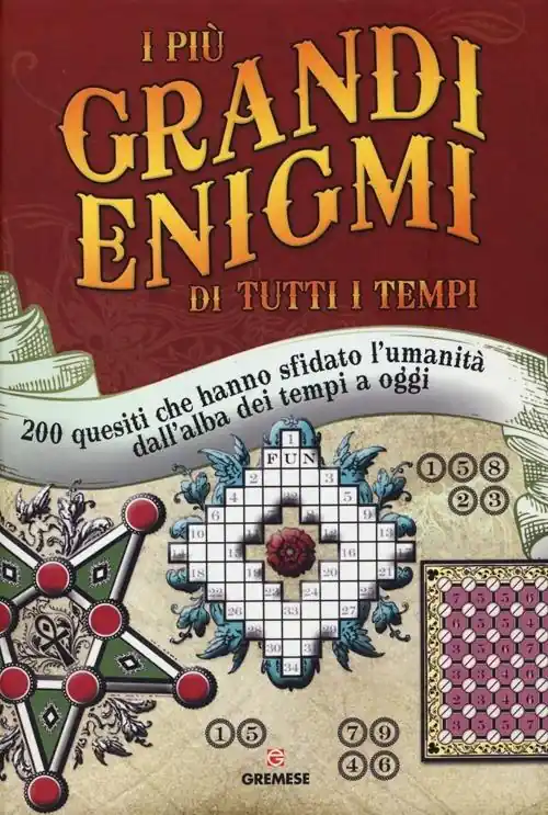 I più grandi enigmi di tutti i tempi. 200 quesiti che hanno sfidato l‘umanità dall‘alba dei tempi a oggi Occasione