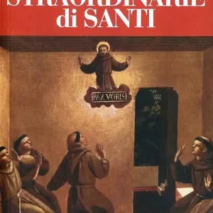 Nuovo Arrivo Apparizioni straordinarie di santi