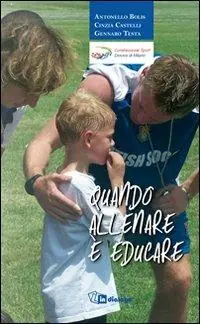Quando allenare è educare Super Prezzo