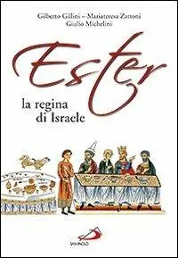 Ultima Occasione Ester la regina di Israele