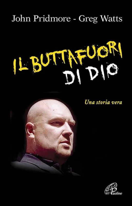 Il buttafuori di Dio. Una storia vera. Ediz. illustrata Prezzo Conveniente