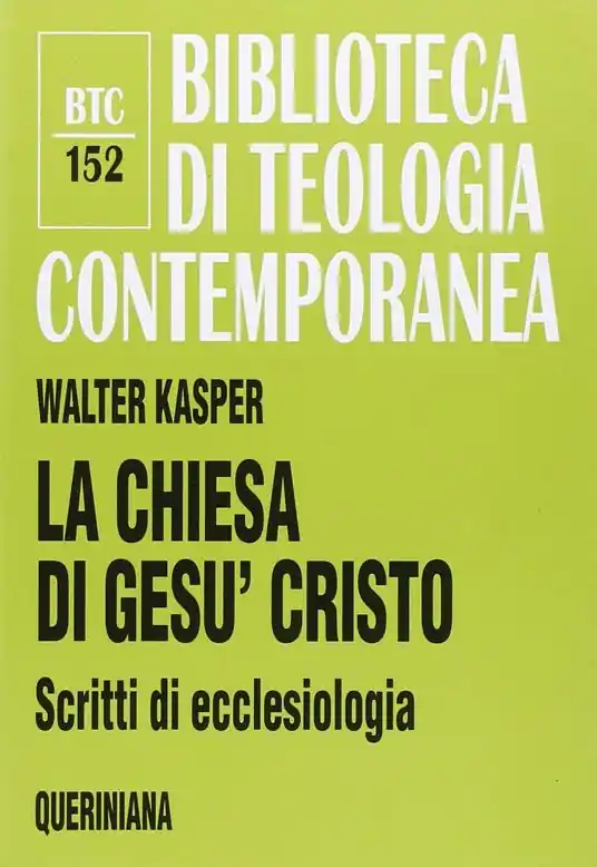 La Chiesa di Gesù Cristo. Scritti di ecclesiologia Ultima Occasione