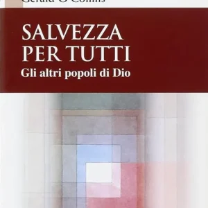 Non Perdere Salvezza per tutti. Gli altri popoli di Dio