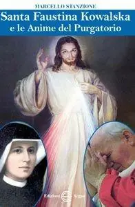 A Buon Prezzo Santa Faustina Kowalska e le anime del purgatorio