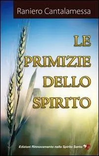 Prezzo Ridotto Le primizie dello Spirito