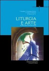 Solo Oggi Liturgia e arte. La sfida della contemporaneità